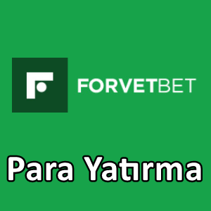 Forvetbet Para yatırma